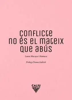 CONFLICTE NO ÉS EL MATEIX QUE ABÚS