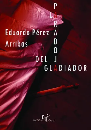 LA PARADOJA DEL GLADIADOR
