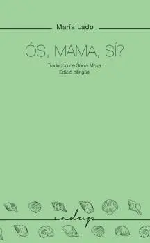 ÓS, MAMA, SÍ?