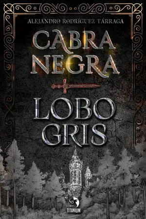 CABRA NEGRA, LOBO GRIS