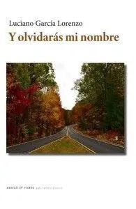 Y OLVIDARÁS MI NOMBRE