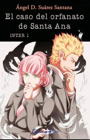 EL CASO DEL ORFANATO DE SANTA ANA