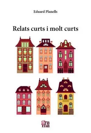 RELATS CURTS I MOLT CURTS RELATS CURTS I MOLT CURTS