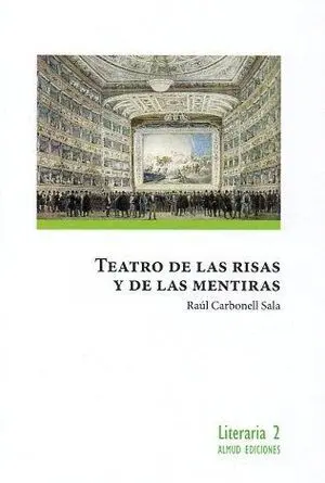 TEATRO DE LAS RISAS Y DE LAS MENTIRAS