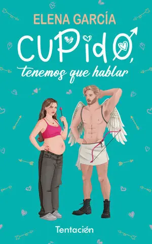 CUPIDO, TENEMOS QUE HABLAR