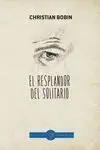 EL RESPLANDOR DEL SOLITARIO
