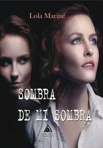 SOMBRA DE MI SOMBRA