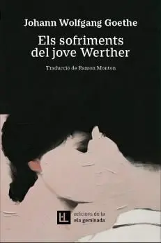 SOFRIMENTS DEL JOVE WERTHER, ELS