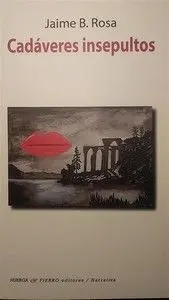 CADÁVERES INSEPULTOS