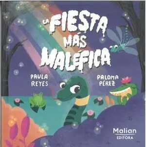 LA FIESTA MÁS MALÉFICA