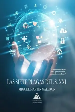 SIETE PLAGAS DEL S. XX, LAS