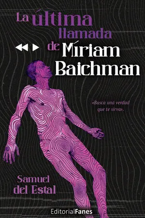 LA ÚLTIMA LLAMADA DE MÍRIAM BAYCHMAN