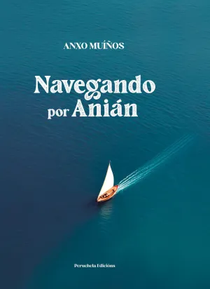 NAVEGANDO POR ANIÁN