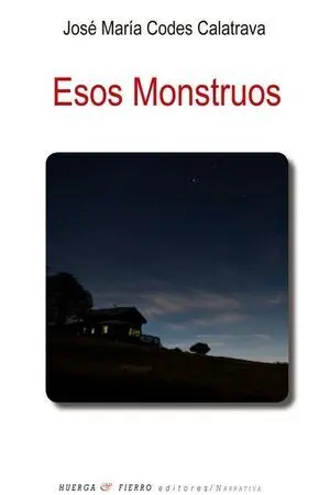 ESOS MONSTRUOS