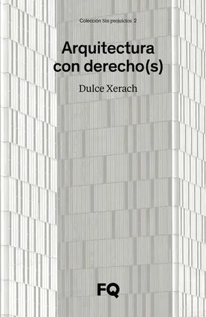 ARQUITECTURA CON DERECHO(S)