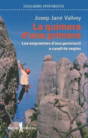 LA QUIMERA D´UNA PRIMERA