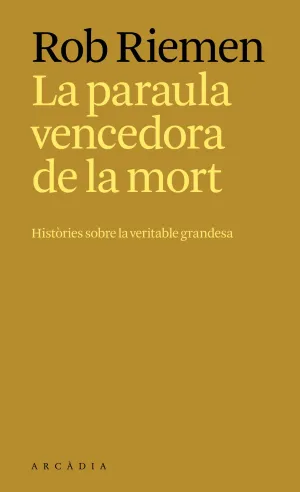 LA PARAULA VENCEDORA DE LA MORT