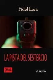 PISTA DEL SESTERCIO, LA