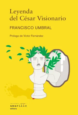 LEYENDA DEL CÉSAR VISIONARIO