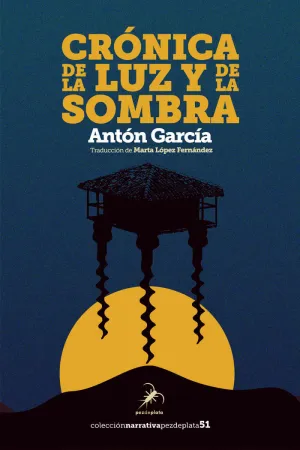CRONICA DE LA LUZ Y DE LA SOMBRA