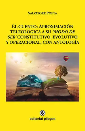 EL CUENTO: APROXIMACIÓN TELEOLÓGICA A SU 'MODO DE SER' CONSTITUTIVO, EVOLUTIVO Y