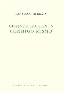 CONVERSACIONES CONMIGO MISMO