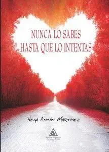 NUNCA LO SABES HASTA QUE LO INTENTAS
