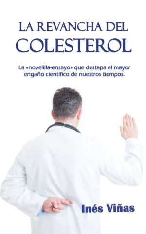 LA REVANCHA DEL COLESTEROL