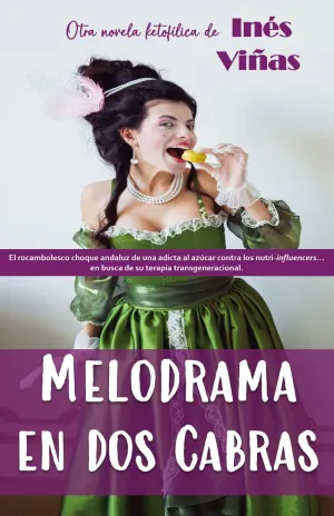 MELODRAMA EN DOS CABRAS