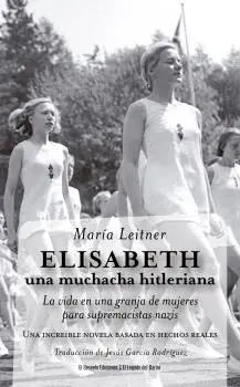 ELISABETH, UNA MUCHACHA HITLERIANA