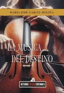 MÚSICA DEL DESTINO, LA