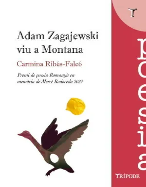 ADAM ZAGAJEWSKI VIU A MONTANA