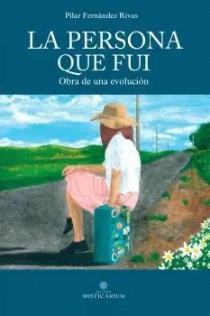 LA PERSONA QUE FUÍ
