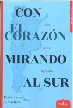 CON EL CORAZÓN MIRANDO AL SUR