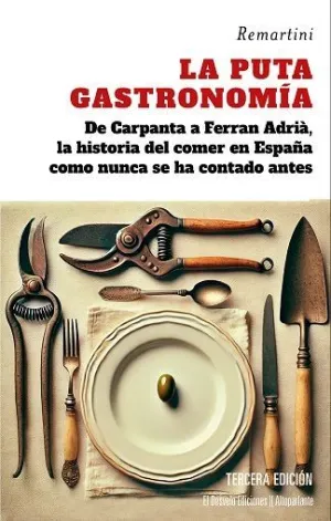 PUTA GASTRONOMÍA, LA (N.E.)