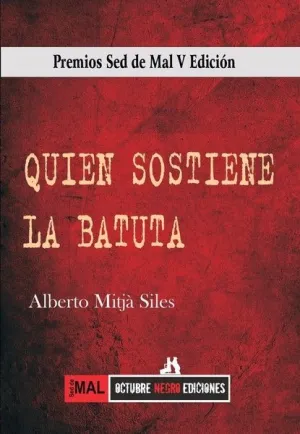 QUIEN SOSTIENE LA BATUTA