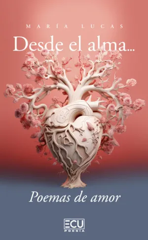 DESDE EL ALMA… POEMAS DE AMOR