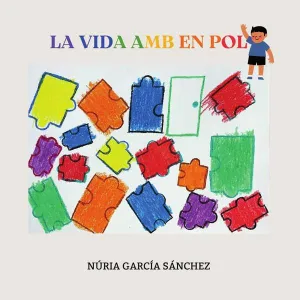LA VIDA AMB EN POL