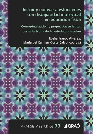 INCLUIR Y MOTIVAR A ESTUDIANTES CON DISCAPACIDAD INTELECTUAL EN EDUCACIÓN FÍSICA
