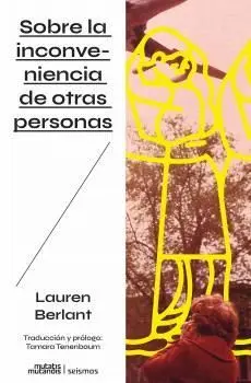 SOBRE LA INCONVENIENCIA DE OTRAS PERSONAS SOBRE LA INCONVENIENCIA DE OTRAS PERSONAS