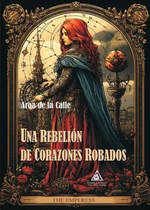 UNA REBELIÓN DE CORAZONES ROBADOS