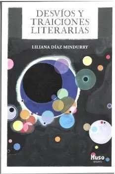 DESVÍOS Y TRAICIONES LITERARIAS