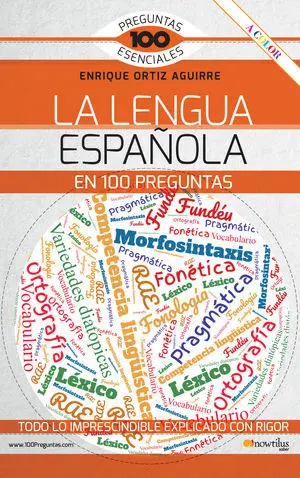 La Lengua Española en 100 Preguntas