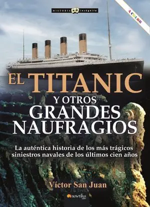 Titanic y Otros Grandes Naufragios N. E. Color
