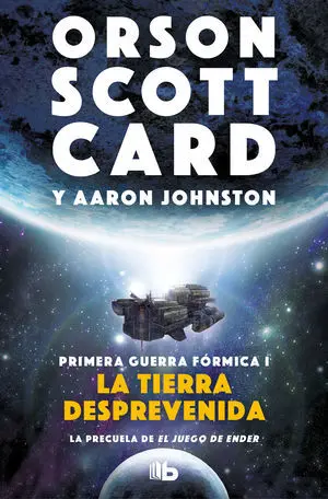 LA TIERRA DESPREVENIDA (PRIMERA GUERRA FÓRMICA 1) LA TIERRA DESPREVENIDA (PRIMERA GUERRA FÓRMICA 1)