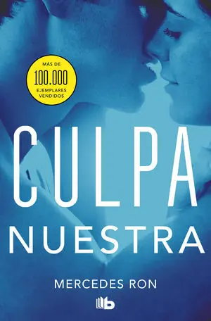Culpa nuestra. Trilogía Culpa 3