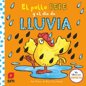 El Pollo Pepe y el Día de Lluvia