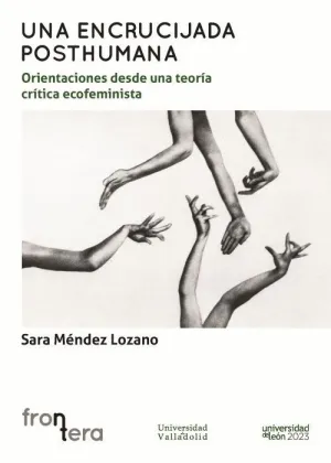 UNA ENCRUCIJADA POSTHUMANA: