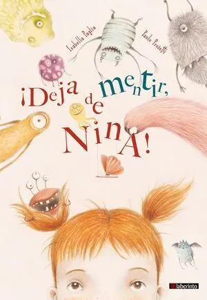 ¡DEJA DE MENTIR, NINA!
