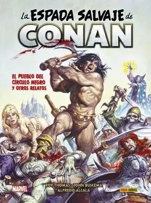 LA ESPADA SALVAJE DE CONAN 6. EL PUEBLO CÍRCULO NEGRO Y OTROS REL